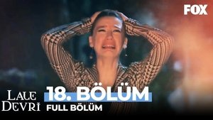Lale Devri Season 1 Ep.18 18. epizód
