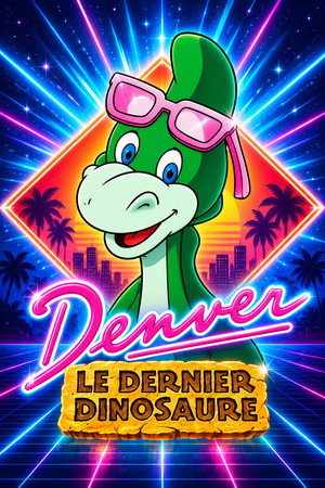 Denver, az utolsó dinoszaurusz poszter