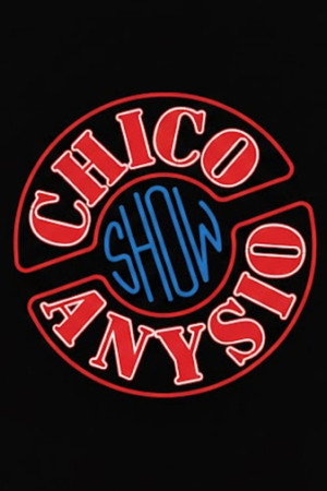 Chico Anysio Show