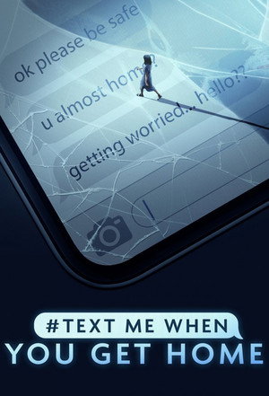 #TextMeWhenYouGetHome poszter