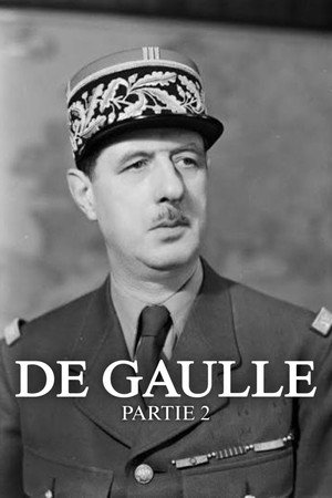 La Bataille de Gaulle - Partie 2 : J’écris ton nom poszter
