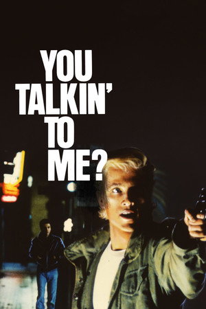 You Talkin' to Me? poszter