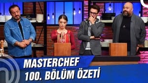 MasterChef Türkiye 4. évad Ep.100 100. epizód