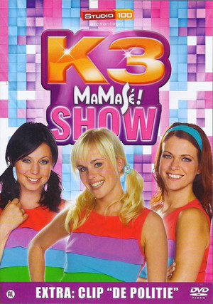 K3: Show Mamasé! poszter