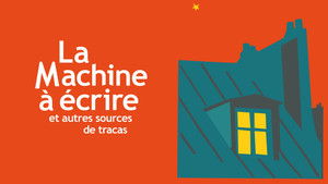 La Machine à écrire et autres sources de tracas háttérkép