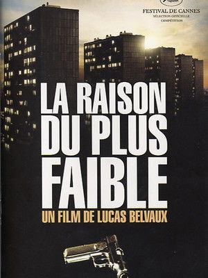 La Raison du plus faible poszter