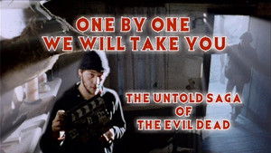 One by One We Will Take You: The Untold Saga of The Evil Dead háttérkép