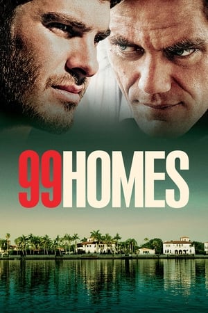 99 Homes poszter