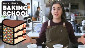 Bon Appétit's Baking School Season 1 Ep.4 4. epizód