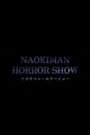 Naokiman HORROR SHOW poszter