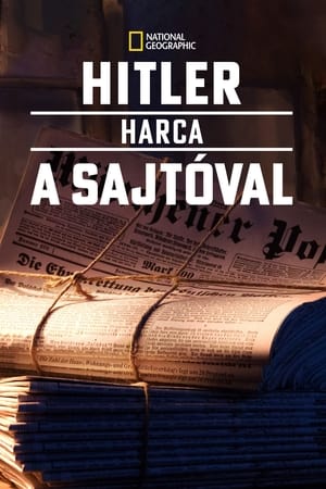 Hitler harca a sajtóval