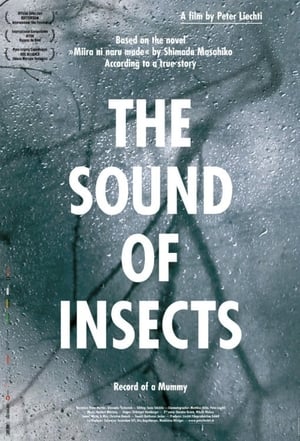 The Sound of Insects: Record of a Mummy poszter