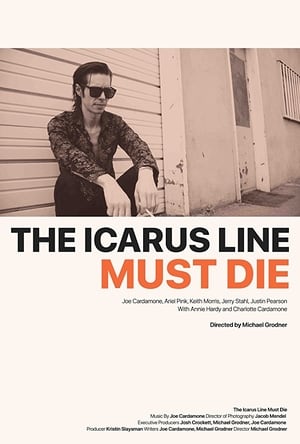 The Icarus Line Must Die poszter