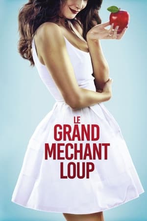 Le Grand Méchant Loup poszter