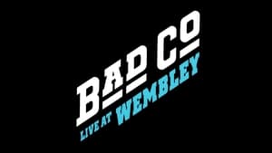 Bad Company - Live At Wembley háttérkép