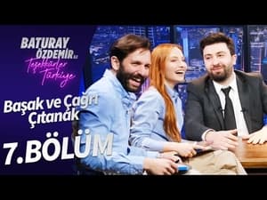 Baturay Özdemir ile Teşekkürler Türkiye 1. évad Ep.7 7. epizód