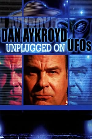 Dan Aykroyd Unplugged On UFOs poszter