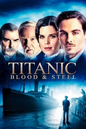 Titanic: Blood and Steel poszter