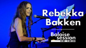 Rebekka Bakken - Live at Baloise Session 2014 háttérkép
