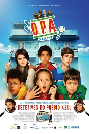 D.P.A. Detetives do Prédio Azul - O Filme poszter