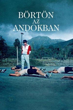 Börtön az Andokban