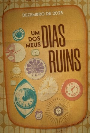 Um dos Meus Dias Ruins poszter