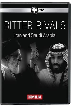 Bitter Rivals: Iran and Saudi Arabia poszter