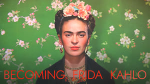 Becoming Frida Kahlo kép