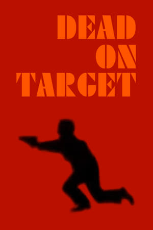 Dead on Target poszter