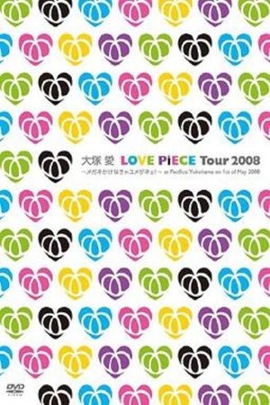 LOVE PiECE Tour 2008～メガネかけなきゃユメがネェ!～ at Pacifico Yokohama on 1st of May 2008 poszter