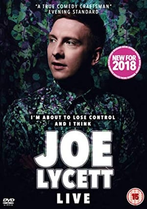 Joe Lycett: I'm About to Lose Control And I Think Joe Lycett, Live poszter