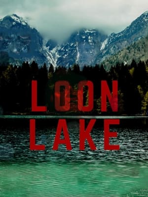 Loon Lake poszter