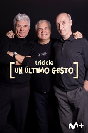 Tricicle: un último gesto poszter