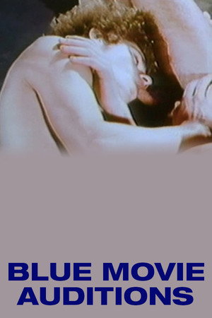 Blue Movie Auditions poszter