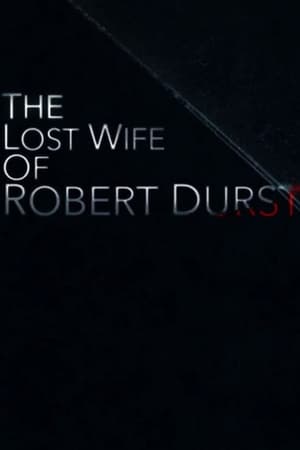 The Lost Wife of Robert Durst poszter