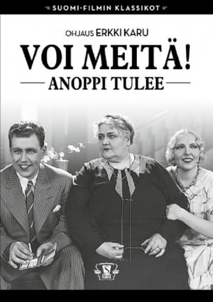 Voi meitä! Anoppi tulee.