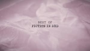 Fiction in Bed 1. évad Ep.8 8. epizód