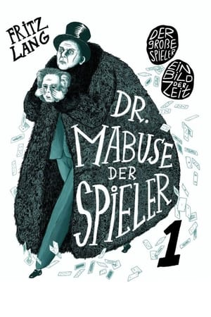 Dr. Mabuse, der Spieler: 1. Teil poszter