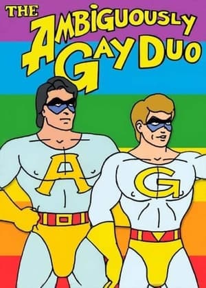 The Ambiguously Gay Duo "It Takes Two to Tango"