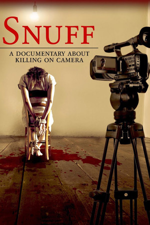 Snuff: A Documentary About Killing on Camera poszter
