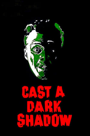 Cast a Dark Shadow poszter