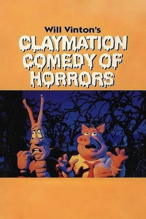 Will Vinton's Claymation Comedy of Horrors poszter