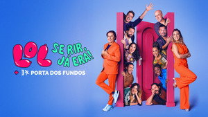 LOL: Se Rir, Já Era! kép