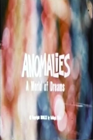 Anomalies: A World of Dreams poszter