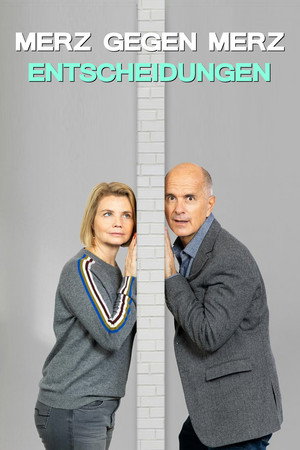 Merz gegen Merz - Entscheidungen poszter