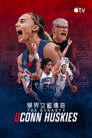 The Dynasty: UConn Huskies poszter