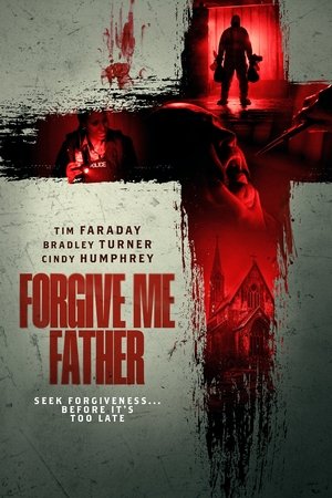 Forgive Me Father poszter