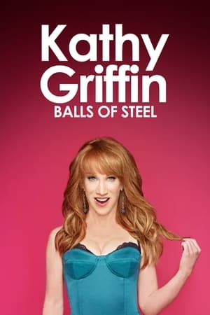 Kathy Griffin: Balls of Steel