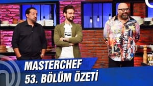 MasterChef Türkiye 4. évad Ep.53 53. epizód