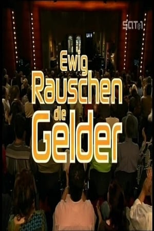 Ewig rauschen die Gelder